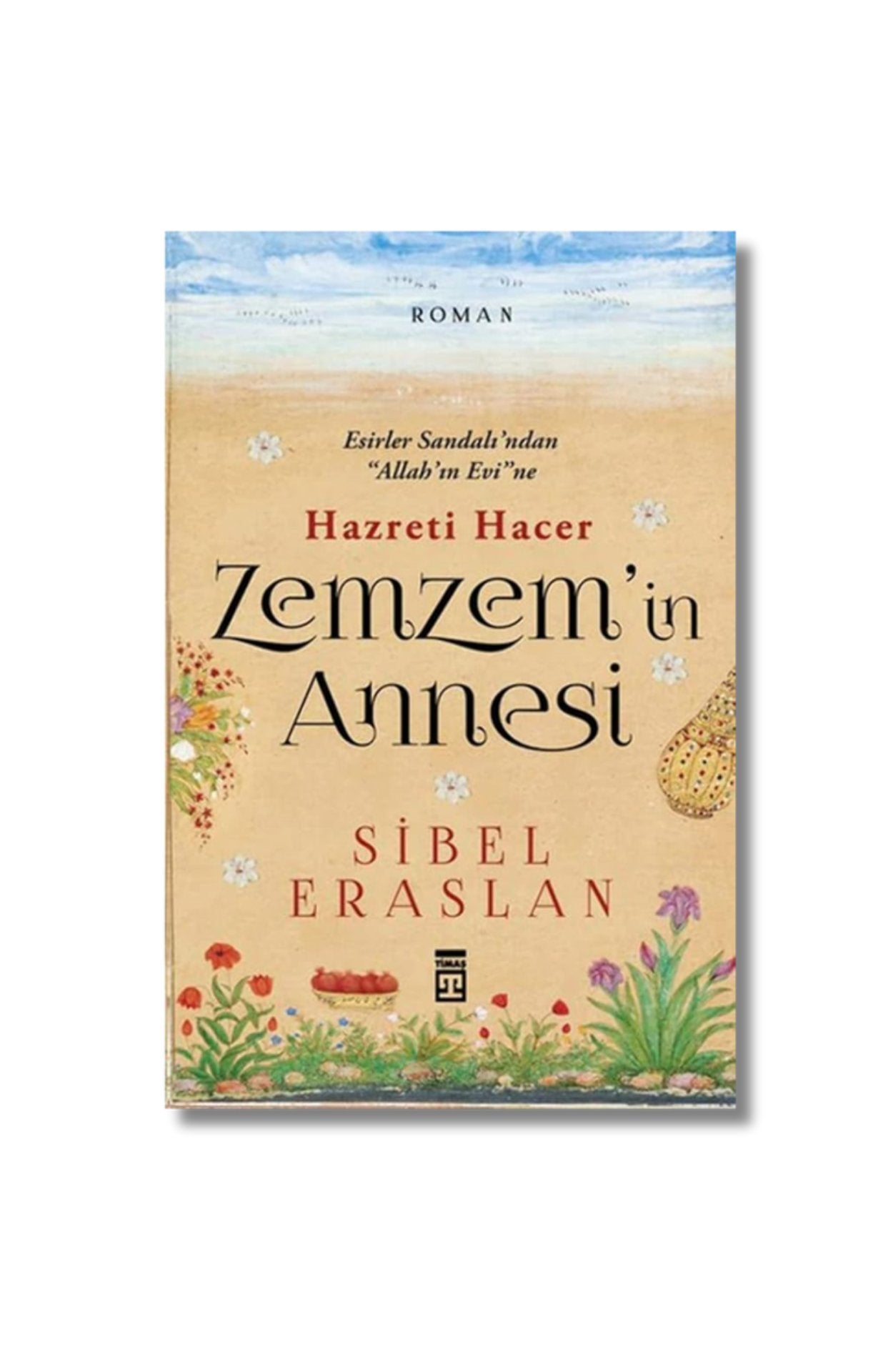 Hazreti Hacer Zemzem'in Annesi (Turkish Edition) cover image